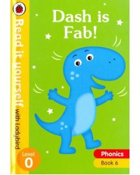 Phonics 6: Dash is Fab!