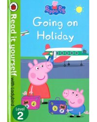 Peppa Pig: Going on Holiday