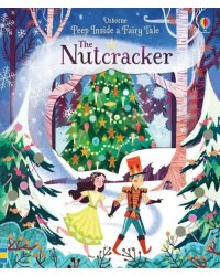 Peep Inside A Fairy Tale. The Nutcracker