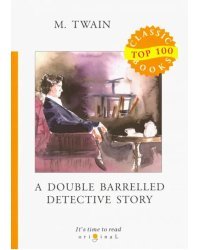 A Double Barrelled Detective Story