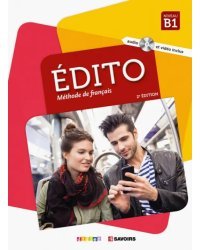 Edito niveau B1 - Méthode de français (+ DVD)