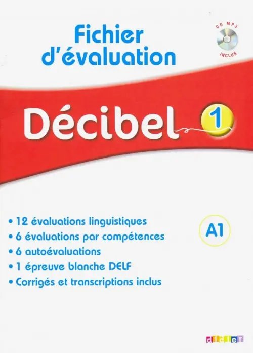 Decibel 1. Fichier d'evaluations + CD (+ CD-ROM)