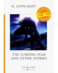 The Lurking Fear and Other Stories