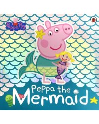 Peppa the Mermaid