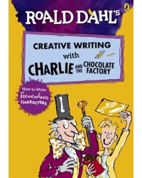 Creative Writing with Charlie and the Chocolate Factory