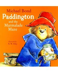 Paddington and the Marmalade Maze