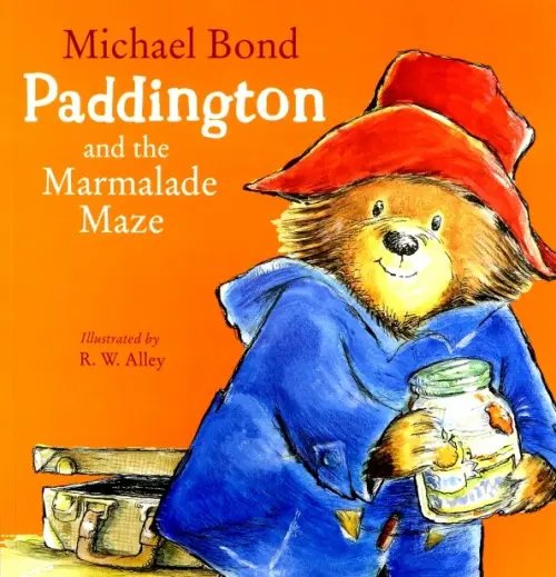 Paddington and the Marmalade Maze