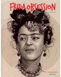 Frida Obsession. Illustration, Painting, Collages...