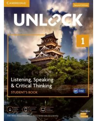 Unlock. Level 1. Listening, Speaking &amp; Critical Thinking. Student's Book. A1