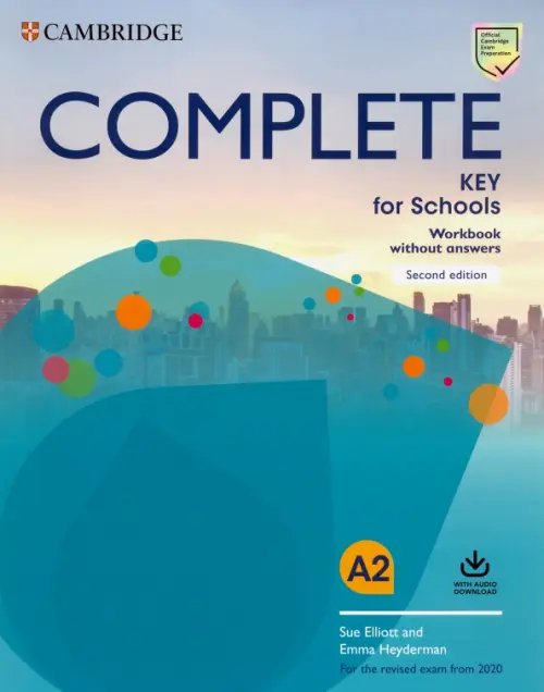 Complete Key for Schools. Workbook without Answers with Audio Download