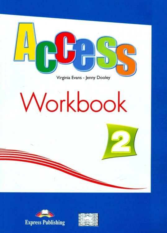 Access 2. Workbook. Elementary. Рабочая тетрадь