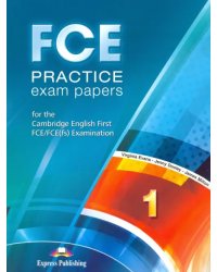 FCE Practice Exam Papers 1 for the Cambridge English First FCE / FCE (fs) Examination