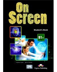 On Screen B1+: Student's Book with ie-Book