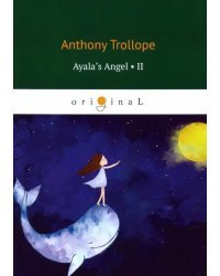 Ayala's Angel 2