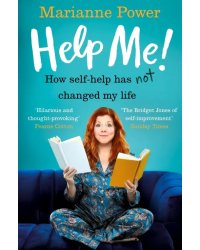 Help Me! How Self-Help Has Not Changed My Life