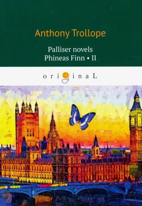 Palliser novels. Phineas Finn 2