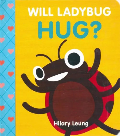 Will Ladybug Hug?