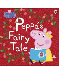 Peppa's Fairy Tale