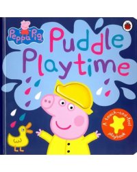 Peppa Pig: Puddle Playtime (touch&amp;feel board bk)