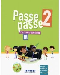 Passe-Passe 2. A1.2. Cahier d'activités +CD (+ Audio CD)