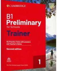 Cambridge. Preliminary for Schools Trainer 1. Six Practice Tests with Key