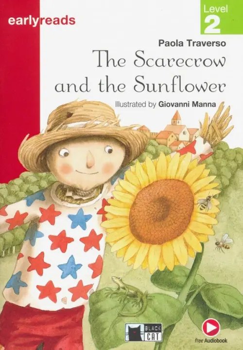 The Scarecrow and the Sunflower (+App)