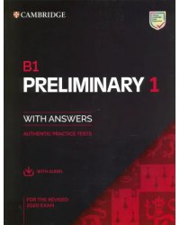 B1 Preliminary 1 for the Revised 2020 Exam. Student's Book with Answers + Audio with Resource Bank