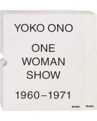 Yoko Ono: One Woman Show, 1960-1971