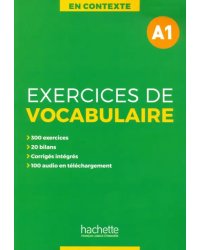 Exercices de vocabulaire A1 + audio + corriges