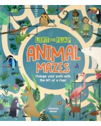 Lift-the-Flap. Animal Mazes