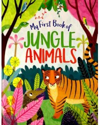 My First Book of Jungle Animals