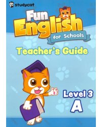 Fun English for Schools Teacher's Guide 3A