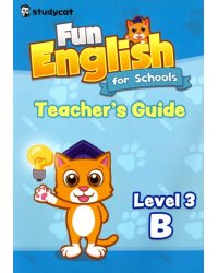 Fun English for Schools Teacher's Guide 3B