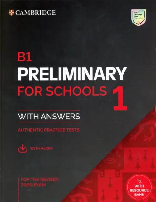 B1 Preliminary for Schools 1 for the Revised 2020 Exam. Student's Book with Answers with Audio
