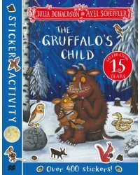 The Gruffalo's Child. Sticker Book. 15th Anniversary Edition