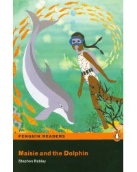 Maisie and the Dolphin + CD. Easystarts (+ Audio CD)