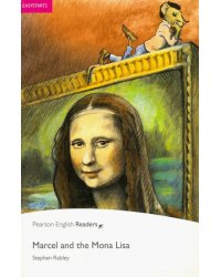 Marcel and the Mona Lisa. Easystarts