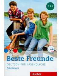 Beste Freunde: Arbeitsbuch A1.2 mit CD (+ CD-ROM)