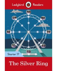 The Silver Ring. Starter. Level 17