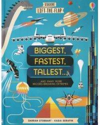 Biggest, Fastest, Tallest…