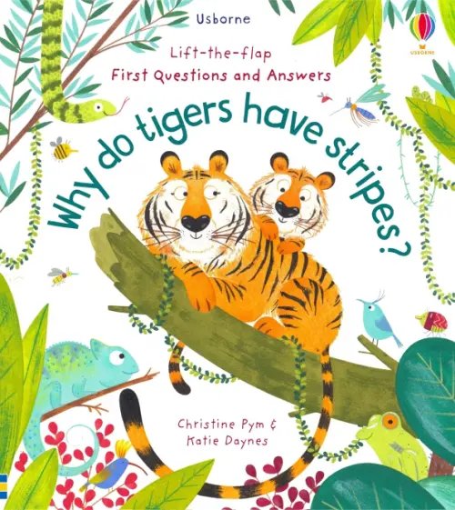 Why Do Tigers Have Stripes? Board book