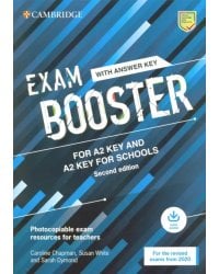 Exam Booster for A2 Key and A2 Key for Schools with Answer Key with Audio for the Revised 2020 Exams