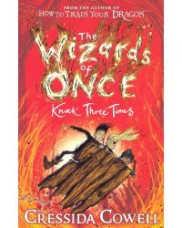 The Wizards of Once. Knock Three Times: Book 3