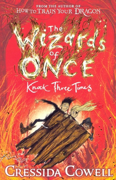 The Wizards of Once. Knock Three Times: Book 3