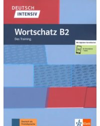 Deutsch intensiv: Wortscatz B2