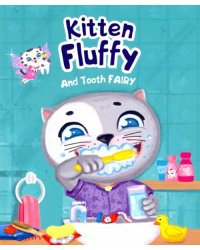 Kitten Fluffy and Tooth fairy