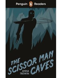 The Scissor-Man Caves (Starter) +audio