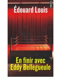 En finir avec Eddy Bellegueule