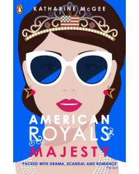 American Royals 2. Majesty