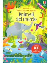 Animali del mondo. Piccoli libri con adesivi